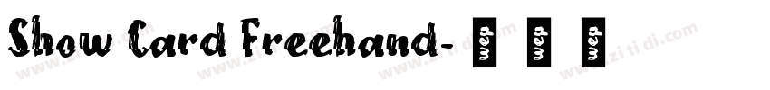 Show Card Freehand字体转换